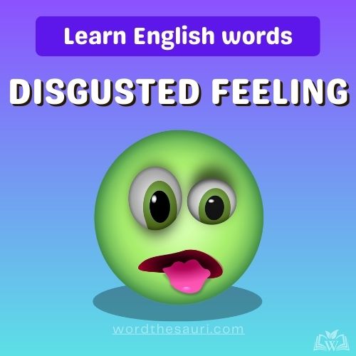 disgusted-feeling-words.jpg